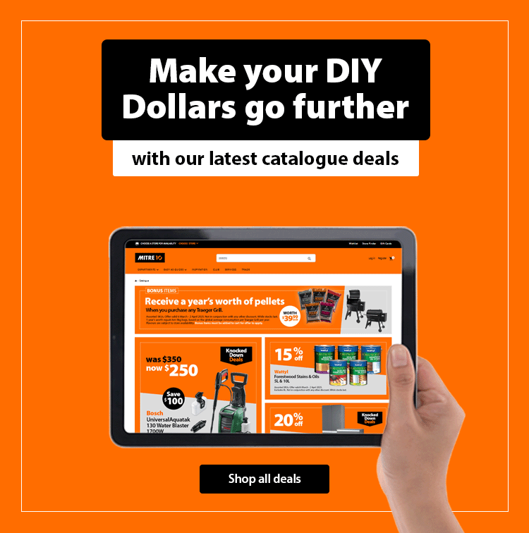Make your DIY dollars go further with our latest catalogue deals
