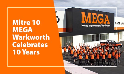 Mitre 10 MEGA Warkworth Celebrates 10 Years