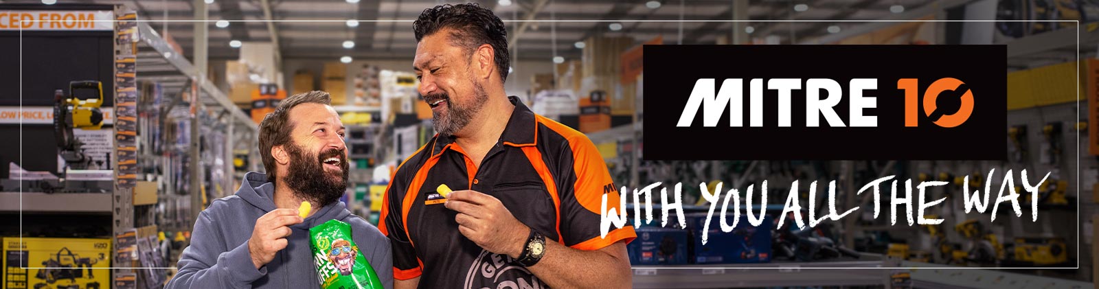 At Mitre 10, we're with you all the way