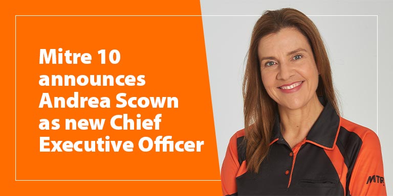 Mitre 10 announces Andrea Scown as new Chief Executive Officer